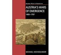 Austria's Wars of Emergence, 1683-1797
