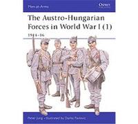 Austro Hungarian Forces in World War I Peter Jung (Auteur)