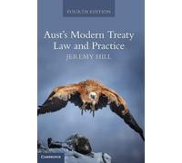 Aust's Modern Treaty Law And Practice