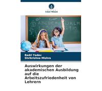 Auswirkungen der akademischen Ausbildung auf die Arbeitszufriedenheit von Lehrern