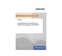 Auswirkungen Der Umstellung Der Hgb-Rechnungslegung Auf Ias/Ifrs