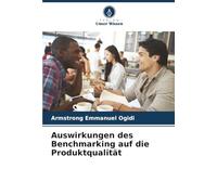 Auswirkungen des Benchmarking auf die Produktqualität