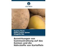 Auswirkungen von Gammastrahlung auf das Keimen und die Nährstoffe von Kartoffeln