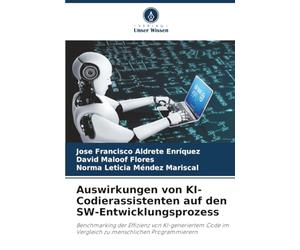 Auswirkungen von KI-Codierassistenten auf den SW-Entwicklungsprozess: Benchmarking der Effizienz von KI-generiertem Code im Vergleich zu menschlichen Programmierern