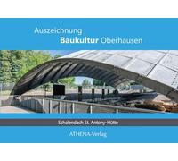 Auszeichnung Baukultur Oberhausen: Schalendach St. Antony-Hütte: Archäologie trifft Architektur - eine Schale schützt Industriekultur