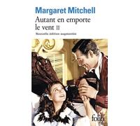 Margaret Mitchell – Autant en emporte le vent – Tome 2 – Poche – Gallimard