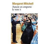 Autant en emporte le vent, tome 2