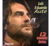 Aute, Louis Eduardo - 12 Grandes Exitos