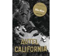 Autel California, Face B: Blue Moon - Nine Antico - L'association - broché - Bande dessinée