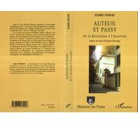 Auteuil et Passy De la Révolution à l'Annexion - Hubert Demory - L'harmattan - broché - Essai