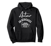 Auteur en dédicaces - pour écrivain en Salon ou en librairie Sweat à Capuche