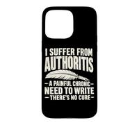 Auteur Humour Autorité Écrivain Créatif Écriture Vie Coque pour iPhone 15 Pro Max