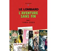 Auteurs Lombard - Tome 3 - Aventure sans fin T3 (1996 -2006)