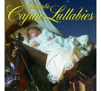 Various Artists - Authentic Cajun Lullabies/Various