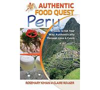 Authentic Food Quest Peru