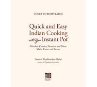 Authentic Indian Cooking With Your Instant Pot