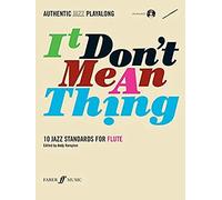 Authentic Jazz Play-Along -- It Don't Mean A Thing