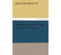 Authentic Narrative Of The Death Of Lord Nelson