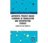 Authentic Project-Based Learning In Translation And Interpreting Studies