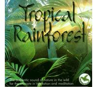Authentic Sound of Nature - Tropical Rainforest