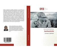 Authenticité: Concept et Méthode