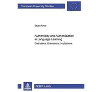 Authenticity And Authentication In Language Learning