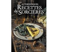 Authentiques Recettes de Sorcières