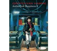 Authorised Happiness Vol. 2 Jean Van Hamme (Auteur), Griffo (Auteur), Jerome Saincantin (Traduction)