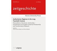 Authoritarian Regimes In The Long Twentieth Century