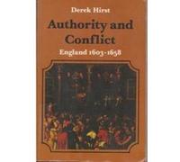 Authority and Conflict Derek Hirst (Auteur)
