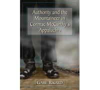 Authority And The Mountaineer In Cormac Mccarthy's Appalachia
