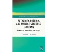 Authority, Passion, And Subject-Centered Teaching