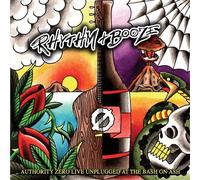 Authority Zero - Rhythm & Booze - Live (Metallic