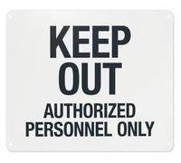 Authorized Personnel Only Keep Out Metal Sign 12x8 Inch