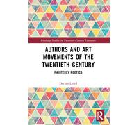 Authors And Art Movements Of The Twentieth Century