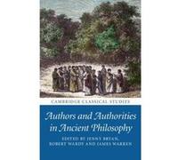 Authors and Authorities in Ancient Philosophy (Cambridge Classical Studies) - [Version Originale] Inconnu (Auteur)