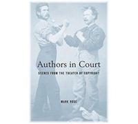 Authors in Court: Scenes from the Theater of Copyright - [Version Originale] Inconnu (Auteur)