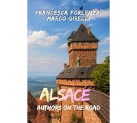 Authors on the Road: Alsace