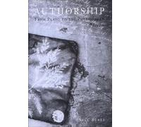 Authorship: From Plato to the Postmodern : A Reader