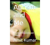 Autism and Me: A story of Discovery and growth