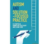Autism And Solution-Focused Practice