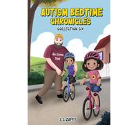 Autism Bedtime Chronicles: Collection Six