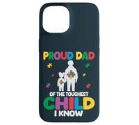 Autism Dad of Daughter - Cool Proud Father of Toughest Girl Coque pour iPhone 15