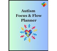 Autism Focus & Flow Planner