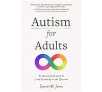 Autism for Adults by Daniel Jones Daniel Jones (Auteur)