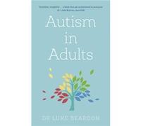 Autism in Adults by Luke Beardon Luke Beardon (Auteur)