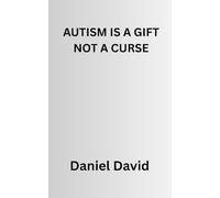 Autism Is a Gift Not a Curse