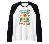 Autism is My Super Power Awesome Autistic Month Manche Raglan