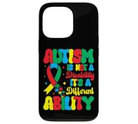 Autism is Not A Disability It's A Different Ability - Autism Coque pour iPhone 13 Pro
