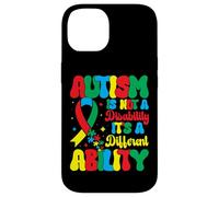 Autism is Not A Disability It's A Different Ability - Autism Coque pour iPhone 14